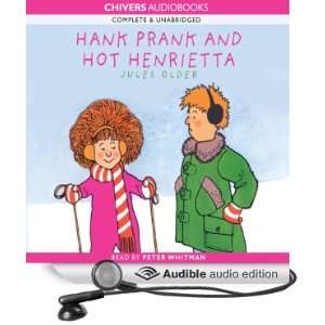  Hank Prank and Hot Henrietta (Audible Audio Edition 