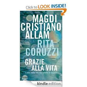 Grazie alla vita (Testimonianze) (Italian Edition) Magdi Cristiano 