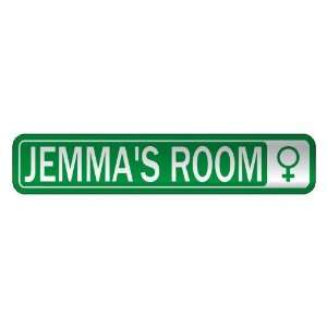  JEMMA S ROOM  STREET SIGN NAME