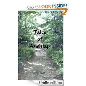 Tales of Anshiap Sarah Horton  Kindle Store