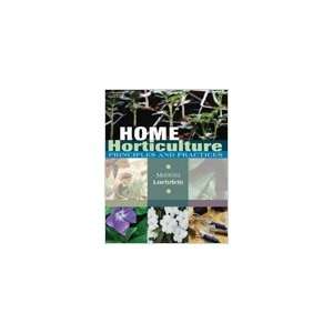  Home Horticulture, Principles and Practices Everything 