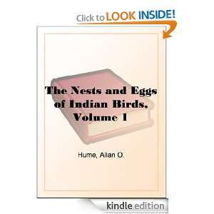 The Nests and Eggs of Indian Birds, Volume 1 Allan Octavian Hume 