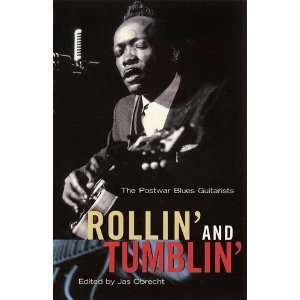  Rollin and Tumblin   The Postwar Blues Guitarists Bk 