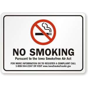  NO SMOKING PURSUANT TO THE IOWA SMOKEFREE AIR ACT FOR MORE 