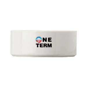  Obama One Term Obama Small Pet Bowl by  Pet 