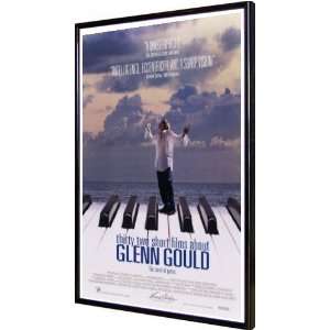  32 Short Films About Glenn Gould 11x17 Framed Poster 