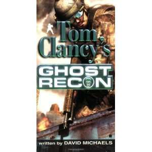 Ghost Recon (Tom Clancys Ghost Recon, Book 1) [Mass Market Paperback]