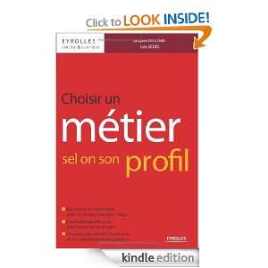 Choisir un métier selon son profil (French Edition) Jacques Douënel 