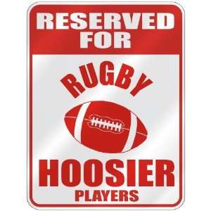   UGBY HOOSIER PLAYERS  PARKING SIGN STATE INDIANA