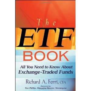   Ferri The ETF Book All You Need to Know About Exchange Traded Funds