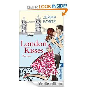 London Kisses (German Edition) Jemma Forte, Sybille Uplegger  