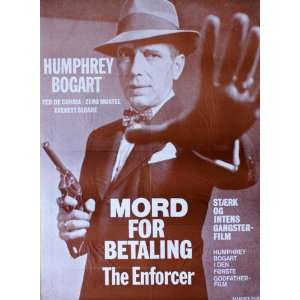 The Enforcer Poster Movie Danish 11 x 17 Inches   28cm x 44cm Humphrey 