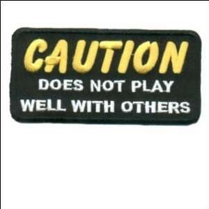  CAUTION DOES NOT PLAY WELL WITH OTHERS Cool Biker Patch 