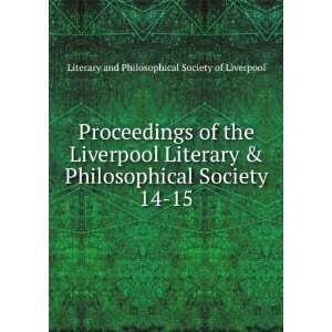   Philosophical Society. 14 15 Literary and Philosophical Society of