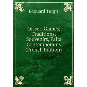   , Faits Contemporains (French Edition) Ã?douard Turgis Books