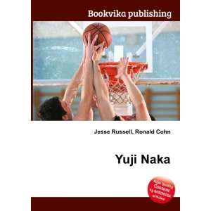  Yuji Naka Ronald Cohn Jesse Russell Books