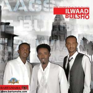  Ilwaad By Bulsho (Somali Songs) 