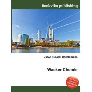  Wacker Chemie Ronald Cohn Jesse Russell Books
