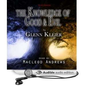  The Knowledge of Good & Evil (Audible Audio Edition 