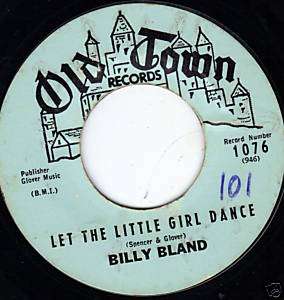 Billy Bland 45 Let The Little Girl Dance/Sweet Thing  