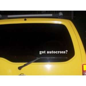  got autocross? Funny decal sticker Brand New Everything 