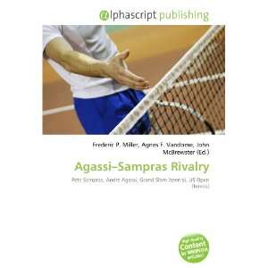  Agassi Sampras Rivalry (9786134281195) Books