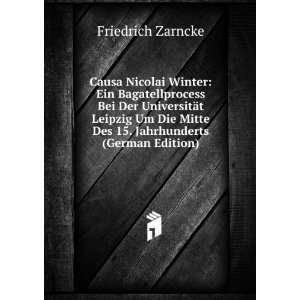   Mitte Des 15. Jahrhunderts (German Edition) Friedrich Zarncke Books