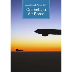  Colombian Air Force Ronald Cohn Jesse Russell Books