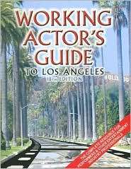 The Working Actors Guide to Los Angeles, (0937609226), Kristi Callan 