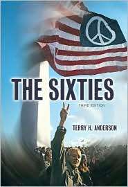 Sixties, (0321421671), Terry H. Anderson, Textbooks   