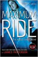   The Angel Experiment (Maximum Ride Series #1) by 