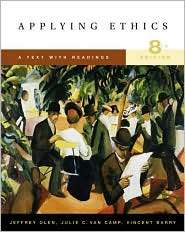 Applying Ethics A Text with Readings (with Infotrac), (0534626580 