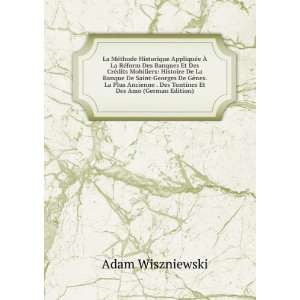   . Des Tontines Et Des Amo (German Edition) Adam Wiszniewski Books