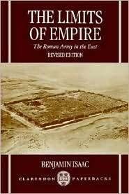 The Limits of Empire The Roman Army in the East, (0198149522 