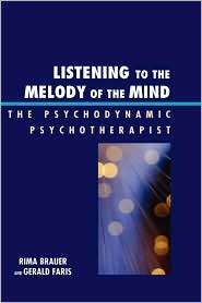 Listening To The Melody Of The Mind, (076570613X), Rima Brauer 