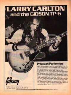 LARRY CARLTON GIBSON TP 6 PINUP AD vtg jazz guitar  