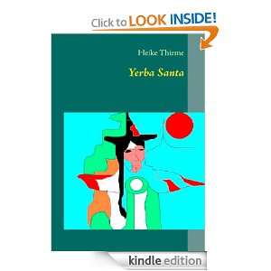 Yerba Santa (German Edition) Heike Thieme  Kindle Store