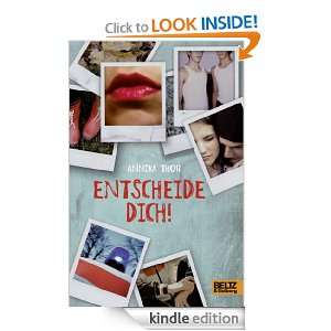 Entscheide dich (German Edition) Annika Thor, Angelika Kutsch 
