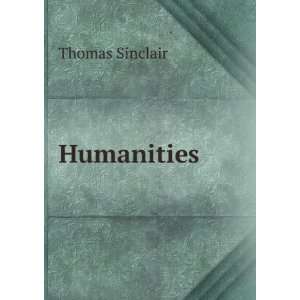 Humanities Thomas Sinclair  Books
