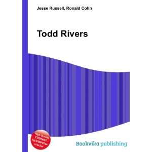  Todd Rivers Ronald Cohn Jesse Russell Books