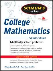 Schaums Outline of College Mathematics, Fourth Edition, (0071626476 