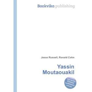  Yassin Moutaouakil Ronald Cohn Jesse Russell Books