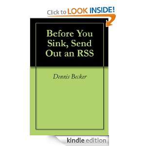 Before You Sink, Send Out an RSS Dennis Becker, Rachel Rofe  