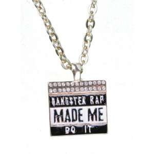   Local Celebrity GANGSTER RAP MADE ME DO IT Necklace Gold Tone Jewelry