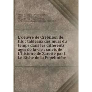   de, 1693 1762,Apollinaire, Guillaume, 1880 1918 CrÃ©billon Books