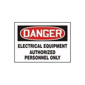  DANGER ELECTRICAL EQUIPMENT AUTHORIZED PERSONNEL ONLY 10 