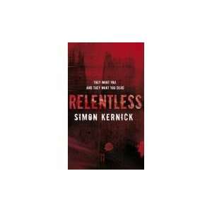  Relentless (9780552153126) Simon Kernick Books