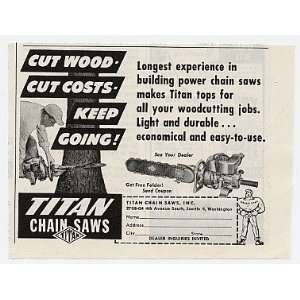   Titan Chainsaw Tops For Woodcutting Print Ad (5470)