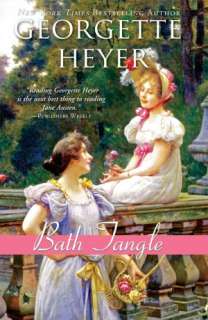   Bath Tangle by Georgette Heyer, Sourcebooks 