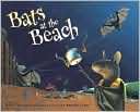 Bats at the Beach Brian Lies